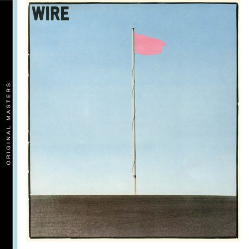 Wire - Pink Flag - Zortam Music
