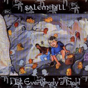 Not Everybody's Gold