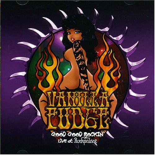 Good Good Rockin': Live at Rockpalast by Vanilla Fudge album cover