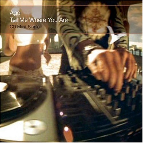 Ago - Tell Me Where You Are [Vinyl LP] - Zortam Music