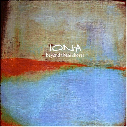 Iona - Beyond the shores - Zortam Music