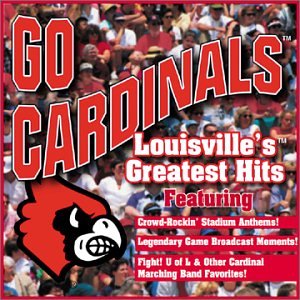 Go Cardinals: University Louisville's Greatest Hit