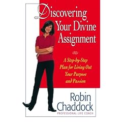Discovering Your Divine Assignment: A Step-by-Step Plan for Living Out Your Purpose and Passion