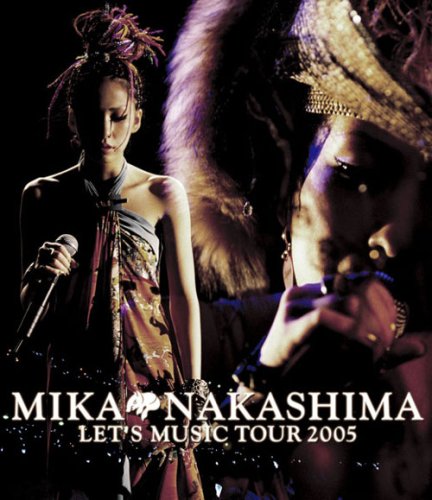 MIKA NAKASHIMA LET��S MUSIC TOUR 2005