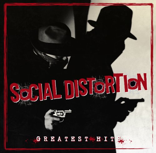 SOCIAL DISTORTION - Greatest Hits - Zortam Music