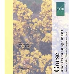 Gorse and Its Management: Studies in Golf Course Management No 4 Ecology Series