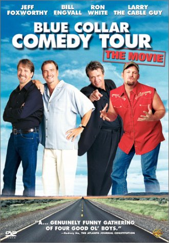 Blue Collar Comedy Tour - The Movie