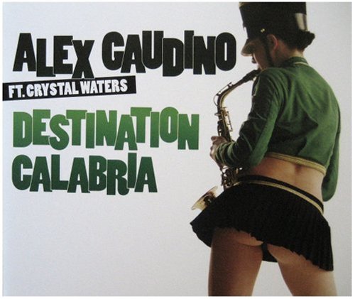 Alex Gaudino - Destination Calabria [CD 2] - Zortam Music