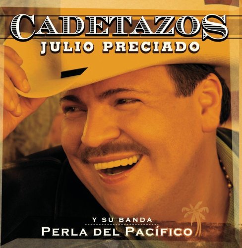 Julio Preciado - Cadetazos - Zortam Music