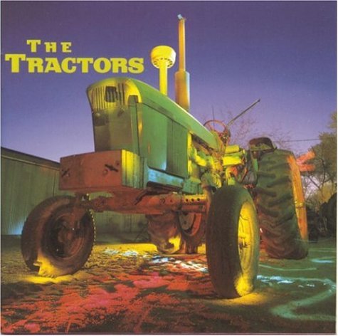 TRACTORS - The Tractors - Zortam Music
