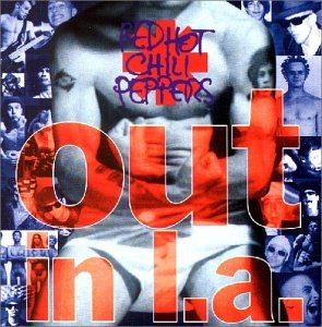 Red Hot Chili Peppers - Out in l. a. - Zortam Music