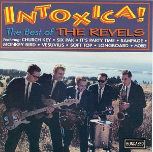Intoxica!!! The Best of the Revels