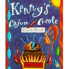 Kenny's Cajun-Creole Cookbook by Kenny Miller