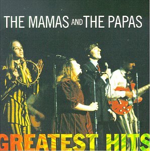 Mamas And The Papas - The Mamas & the Papas, Greatest Hits - Zortam Music