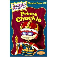 Prince Chuckie (Rugrats Chapter Books) (School by Sarah Willson