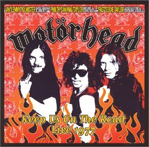 Motörhead - Keep Us on the Road: Live 1977 - Zortam Music