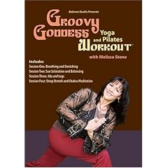 Groovy Goddess Workout - Yoga and Pilates