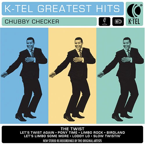 CHUBBY CHECKER - K-Tel Greatest Hits - Zortam Music