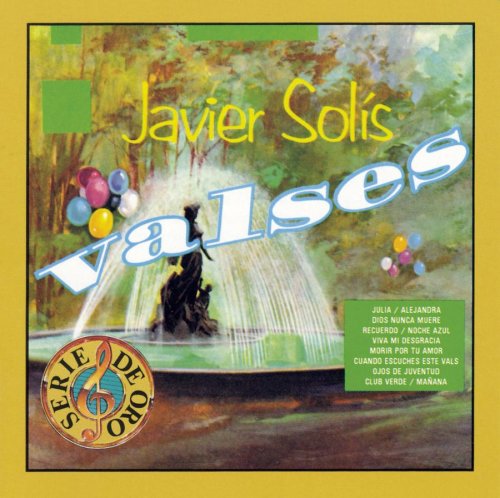Javier Solis - Valses - Zortam Music