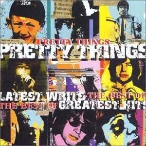 The Pretty Things - Latest Writs: Greatest Hits