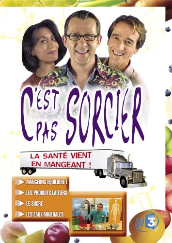 C'est pas sorcier : la sante vient en mangeant dvd, Film dvd C'est pas sorcier : la sante vient en mangeant