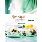 Spanish for Hospitality and Foodservice by  Jennifer M. Thomas