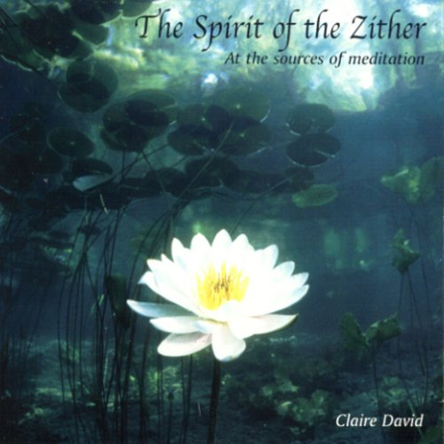 The Spirit of the Zither: At the Sources of Meditation