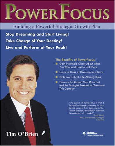 PowerFocus, Building a Powerful Strategic Growth Plan (CDs and Workbook)