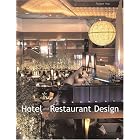 Hotel and Restaurant Design by  Roger Yee