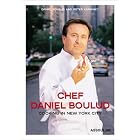 Chef Daniel Boulud: Cooking In New York City by  Daniel Boulud, Peter Kaminsky, Martin H. M. Schreiber, and Herve Amiard