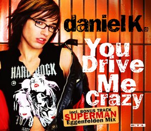 Daniel Küblböck - You Drive Me Crazy - Zortam Music