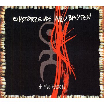 Einstürzende Neubauten - Halber Mensch - Zortam Music