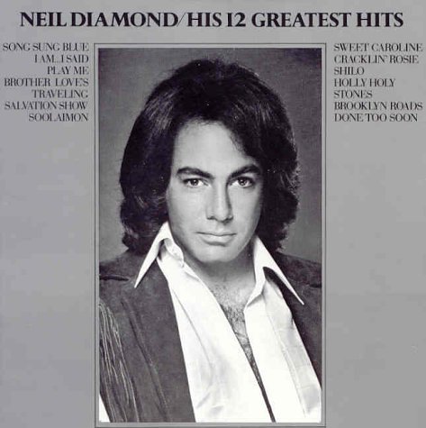 Diamond, Neil - Neil Diamond - His 12 Greatest Hits - Zortam Music