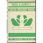 Rudge and Guenzel's Salad and Dessert Book; Including Canapes, Hors D'Oeuvres, Sandwiches,... by Canapes