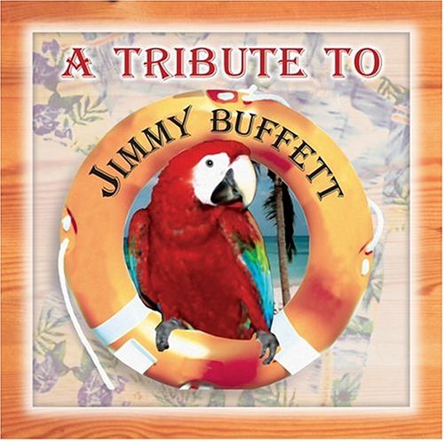 A Tribute to Jimmy Buffett