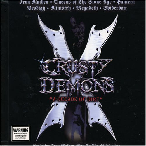 Crusty Demons 10th Edition Soundtrack