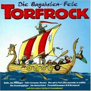 Torfrock - 25 Jahre: Einigkeit und Blech und Freizeit - Zortam Music