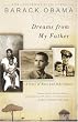 Dreams from My Father: A Story of Race and Inheritance By Barack Obama