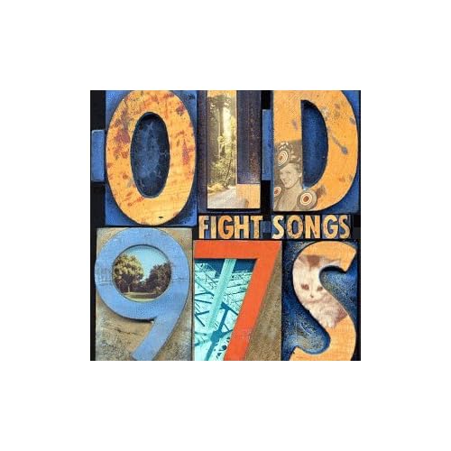 Old 97s: Fight Songs