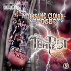 The Tempest by  Insane Clown Posse 