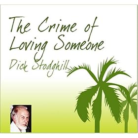 The Crime Of Loving Someone