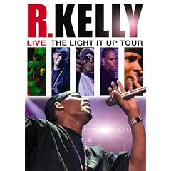R Kelly - Live The Light It Up Tour