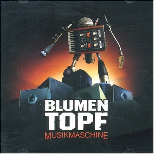 Blumentopf - Musikmaschine - Zortam Music