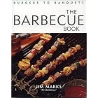 The Barbecue Book: Burgers to Banquets by Barbeque