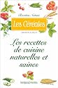 C�r�ales � votre table