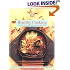 Healthy Cooking: Fresh Gourmet Meals in Minutes (California Culinary Academy) by Mary Harrison Carroll, Hal Straus, and California Culinary Academy