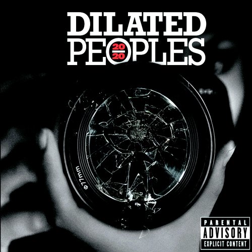 Dilated Peoples - 20 20 Lyrics - Zortam Music