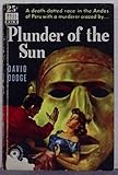 Plunder Of The Sun (Hard Case Crime)