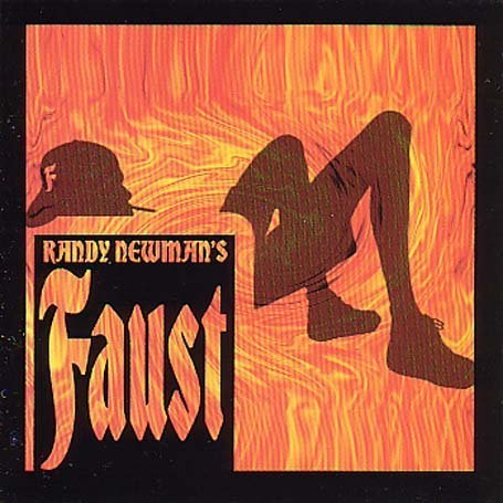Randy Newman's Faust (1993 Concept Cast) by Randy Newman album cover