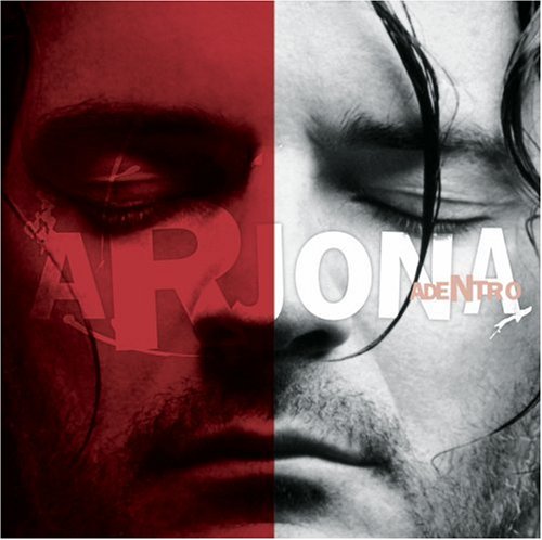 Arjona - Adentro - Zortam Music